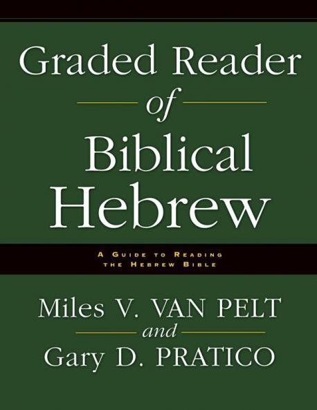 The Graded Reader of Biblical Hebrew