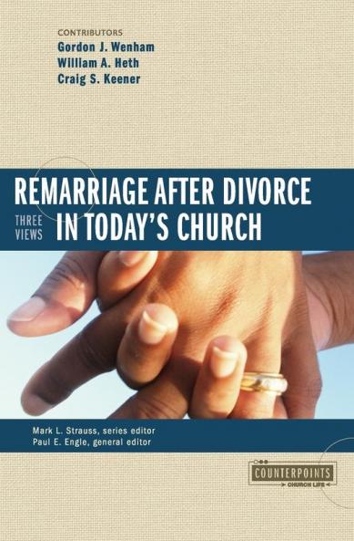The Remarriage After Divorce in Today's Church