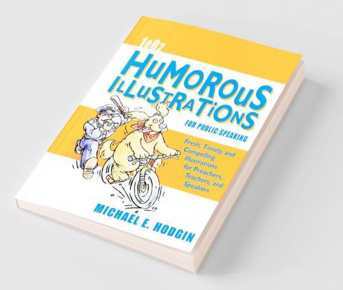 A 1002 Humorous Illustrations for Public Speaking