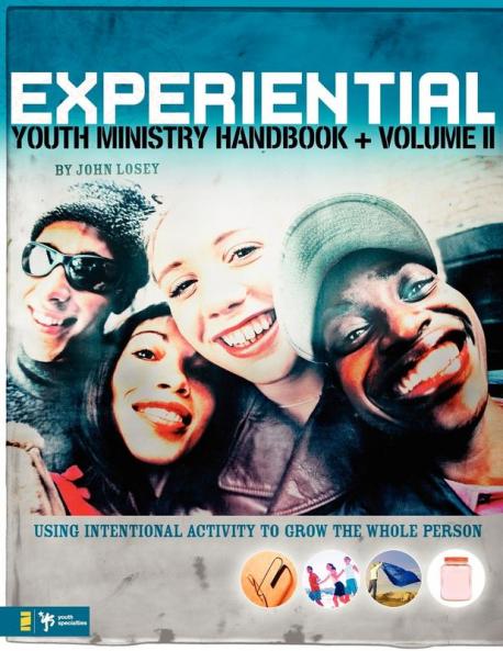 Experiential Youth Ministry Handbook Volume 2