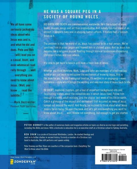 The Everything You Want to Know about Jesus