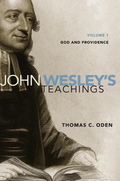 John Wesley's Teachings Volume 1