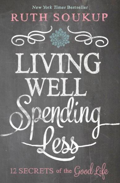 Living Well Spending Less