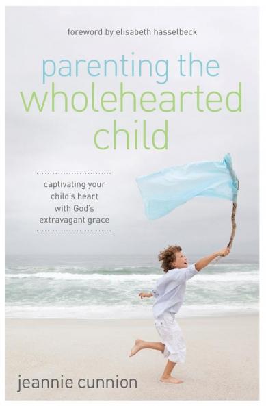 Parenting the Wholehearted Child | Softcover
