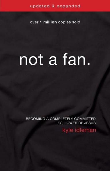 Not a Fan Updated and   Expanded