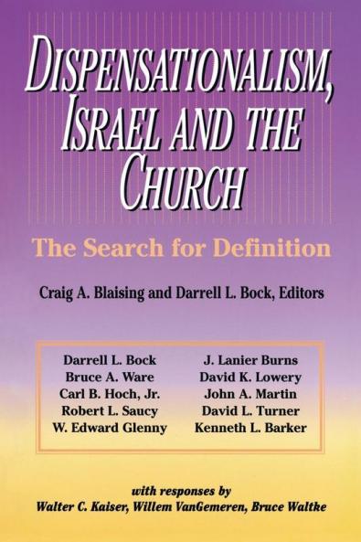 Dispensationalism Israel and the Church