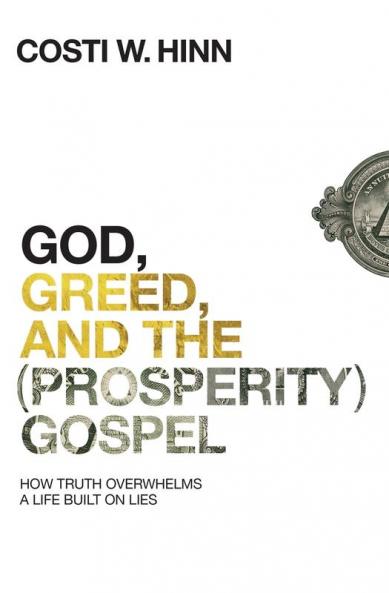 The God Greed and the (Prosperity) Gospel