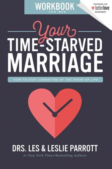 The Your Time-Starved Marriage Workbook for Men