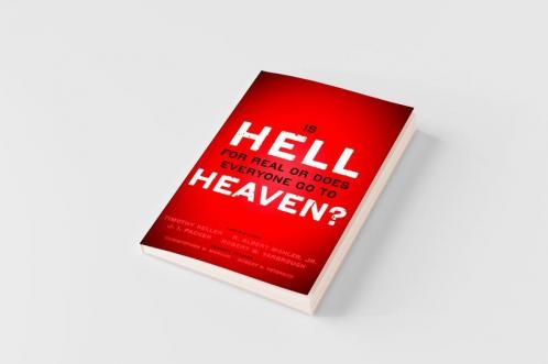 Is Hell for Real or Does Everyone Go To Heaven?