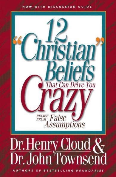 12 'Christian' Beliefs That Can Drive You Crazy