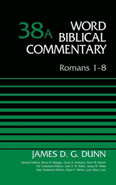 Romans 1-8 Volume 38A