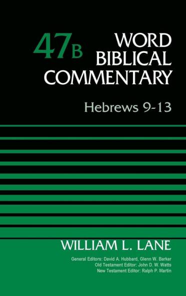 The Hebrews 9-13 Volume 47b