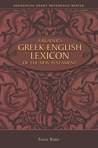A Reader's Greek-English Lexicon of the New Testament