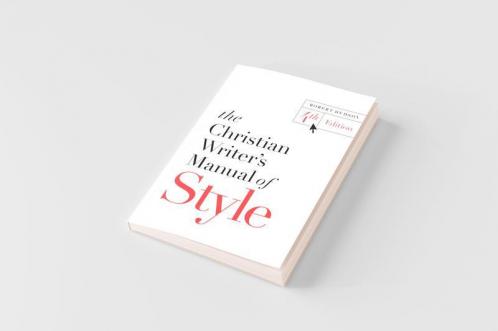 The Christian Writer's Manual of Style