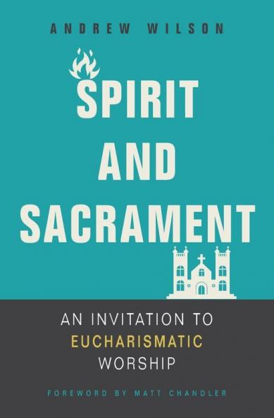 Spirit and Sacrament | Softcover