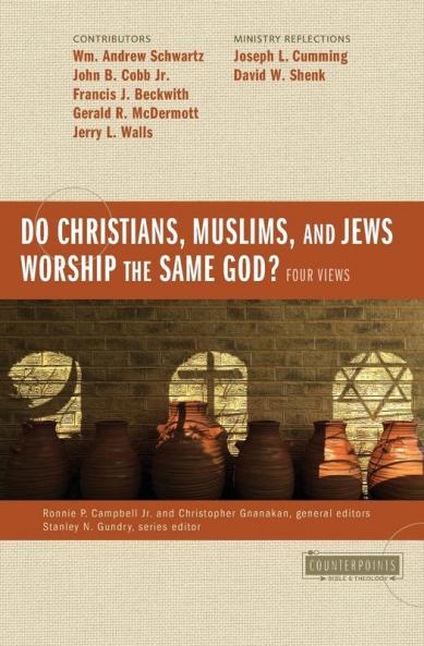 Do Christians Muslims and Jews Worship the Same God?
