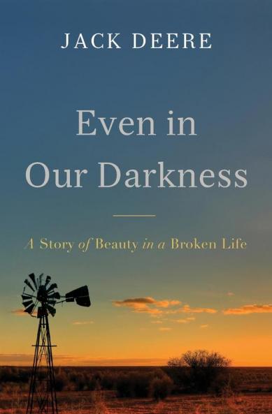 Even in Our Darkness