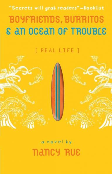 Boyfriends Burritos & an Ocean of Trouble