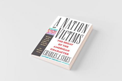 A Nation of Victims
