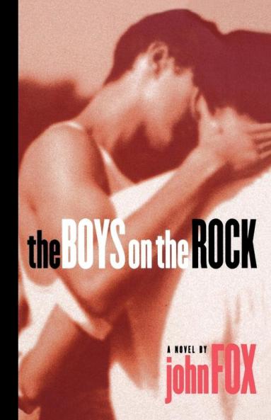 The Boys on the Rock: A Novel (Stonewall Inn Editions)