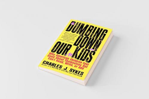 Dumbing Down Our Kids
