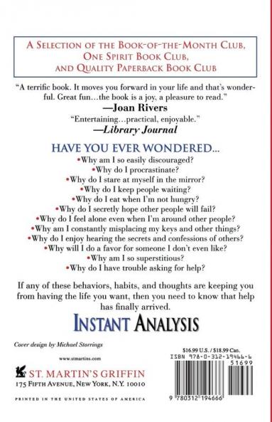 Instant Analysis: How to Understand and Change the 100 Most Common Annoying Puzzling Self-Defeating Behaviors and Habits