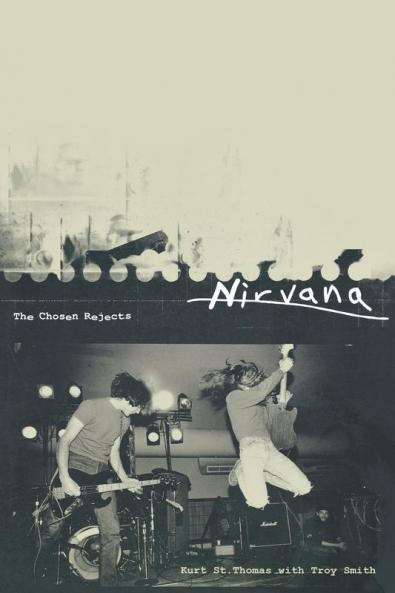 Nirvana: The Chosen Rejects