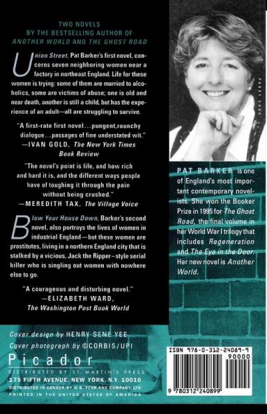 Union Street and Blow Your House Down: Two Novels
