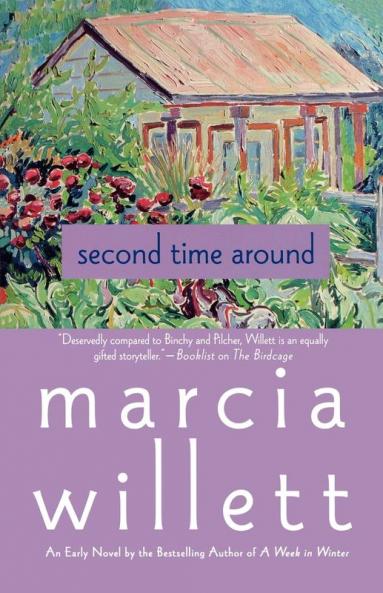 Second Time Around: A Novel