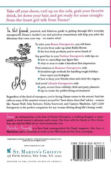 Life's Little Emergencies: Everyday Rescue for Beauty Fashion Relationships and Life