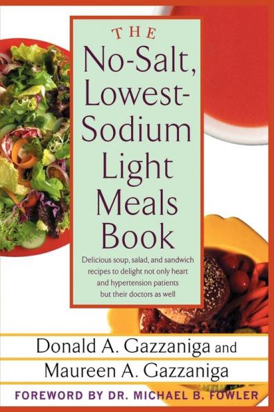 The No-Salt Lowest-Sodium Light Meals Book