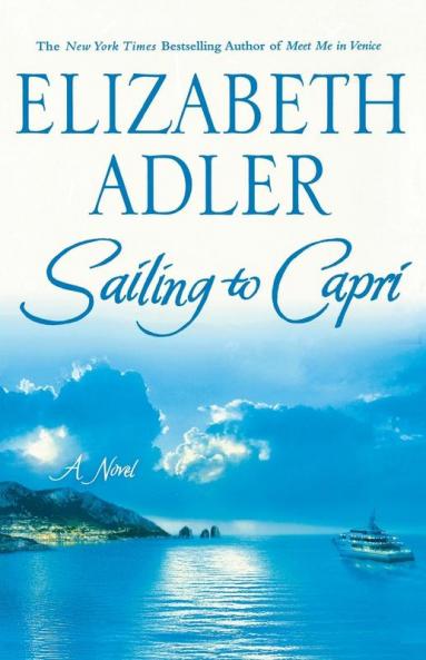 Sailing to Capri: A Novel
