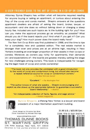 The New York Co-op Bible: Everything You Need to Know About Co-ops and Condos: Getting In Staying In Surviving Thriving