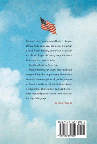 The Pledge: A History of the Pledge of Allegiance