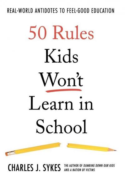 50 Rules Kids Won't Learn in School