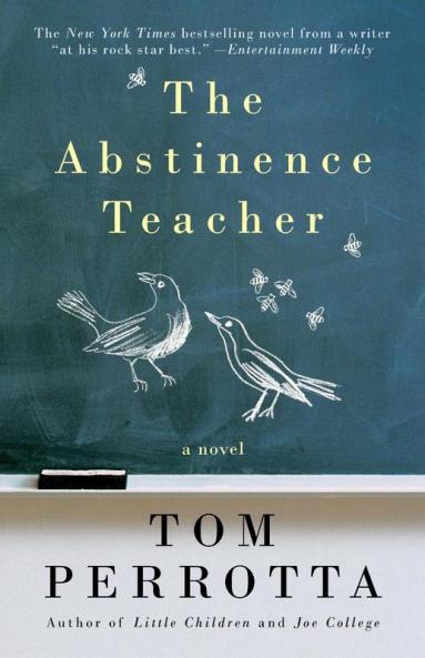 The Abstinence Teacher: A Novel (Reading Group Gold)