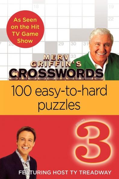 Merv Griffin's Crosswords Volume 3: 100 Easy-to-Hard Puzzles