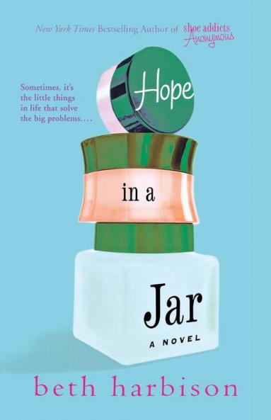 Hope in a Jar: A Novel