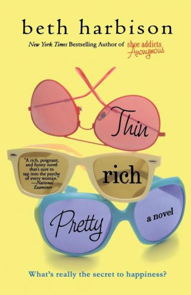 Thin Rich Pretty: A Novel