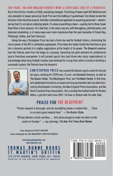 The Blueprint: How the New England Patriots Beat the System to Create the Last Great NFL Superpower