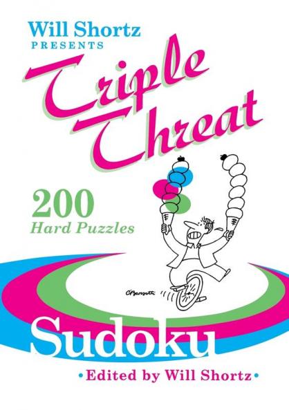 Will Shortz Presents Triple Threat Sudoku
