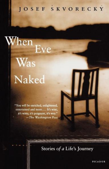 When Eve Was Naked: Stories of a Life's Journey