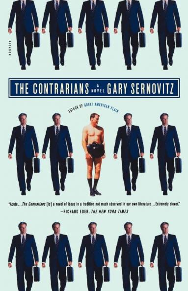 The Contrarians: A Novel
