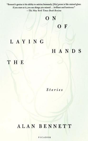 The Laying On of Hands: Stories