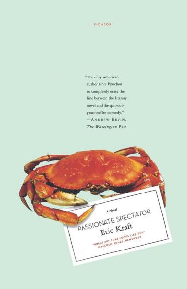 Passionate Spectator: A Novel