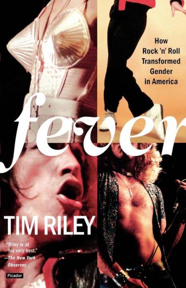 Fever: How Rock 'n' Roll Transformed Gender in America