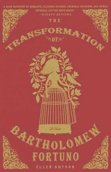 The Transformation of Bartholomew Fortuno