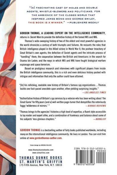 Secret Wars: One Hundred Years of British Intelligence Inside MI5 and MI6