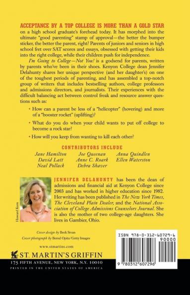 I'm Going to College---Not You!: Surviving the College Search with Your Child