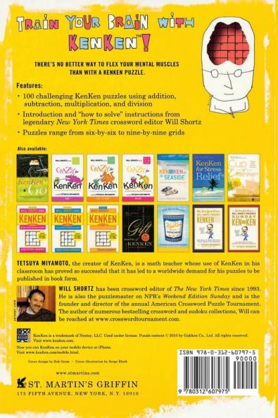 Will Shortz Presents KenKen to Exercise Your Brain: 100 Challenging Logic Puzzles That Make You Smarter